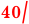 40/