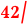 42/