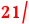 21/